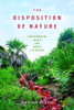 The Disposition of Nature
