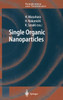 Single Organic Nanoparticles