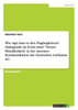 Wie sagt man es den Flugbegleitern? Dialogizität als Form einer "Neuen Mündlichkeit" in der internen Kommunikation der Deutschen Lufthansa AG