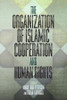 The Organization of Islamic Cooperation and Human Rights