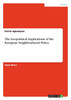 The Geopolitical Implications of the European Neighbourhood Policy.