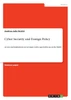 Cyber Security and Foreign Policy