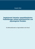 Vergleichende Evaluation sympathikolytischer Muskelübungen anhand psychometrischer und physiologischer Variablen
