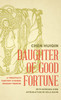 Daughter of Good Fortune