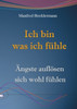 Ich bin was ich fühle