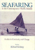 Seafaring in the Contemporary Pacific Islands