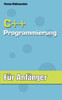 C++ Programmierung für Anfänger