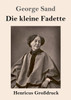 Die kleine Fadette (Großdruck)