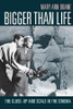 Bigger Than Life