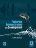 Fisheries Administration and Development