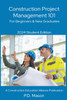Construction Project Management 101