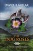 The Dog Roses
