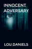 Innocent Adversary