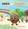 Boba and Friends