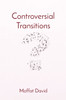 Controversial Transitions
