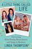 Little Thing Called Life, A