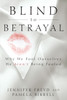 Blind to Betrayal
