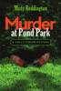 Murder at Pond Park
