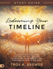 Redeeming Your Timeline Study Guide