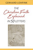 Christian Faith Explained in 50 Letters