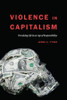 Violence in Capitalism