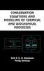 Conservation Equations And Modeling Of Chemical And Biochemical Processes