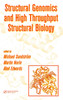 Structural Genomics and High Throughput Structural Biology