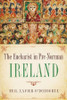 Eucharist in Pre-Norman Ireland