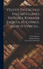 Veleyo Paterculo En Castellano, Historia Romana Escrita Al Consul Marco Vinicio...
