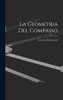 La Geometria Del Compasso