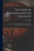 The Emir of Bokhara and His Country
