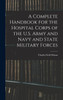 A Complete Handbook for the Hospital Corps of the U.S. Army and Navy and State Military Forces