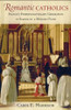 Romantic Catholics