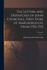 The Letters and Dispatches of John Churchill, First Duke of Marlborough, From 1702-1712; Volume 3