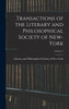Transactions of the Literary and Philosophical Society of New-York; Volume 1