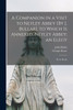 A Companion in a Visit to Netley Abbey [By J. Bullar]. to Which Is Annexed, Netley Abbey; an Elegy
