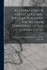 Illustrations of Cretaceous and Tertiary Plants of the Western Territories of the United States