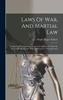 Laws Of War, And Martial Law