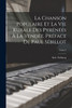 La chanson populaire et la vie rurale des Pyrénées à la Vendée. Préface de Paul Sébillot; Tome 2