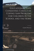 Educational Toys, Consisting Chiefly of Coping-saw Problems for Children in the School and the Home
