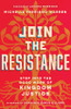 Join the Resistance - Step into the Good Work of Kingdom Justice