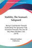 Stability, The Seaman's Safeguard