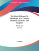 The King's Welcome To Edinburgh, By A Country Shepherd, His Wife, And Daughter