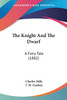 The Knight And The Dwarf
