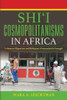 Shi'i Cosmopolitanisms in Africa