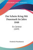 Der Schein-Krieg Mit Danemark Im Jahre 1848