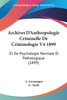 Archives D'Anthropologie Criminelle De Criminologie V4 1899