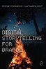Digital Storytelling for Brands