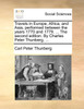 Travels in Europe, Africa, and Asia, performed between the years 1770 and 1779. ... The second edition. By Charles Peter Thunberg, ...