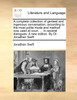 A complete collection of genteel and ingenious conversation, according to the most polite mode and method now used at court, ... In several dialogues. A new edition. By Dr. Jonathan Swift.